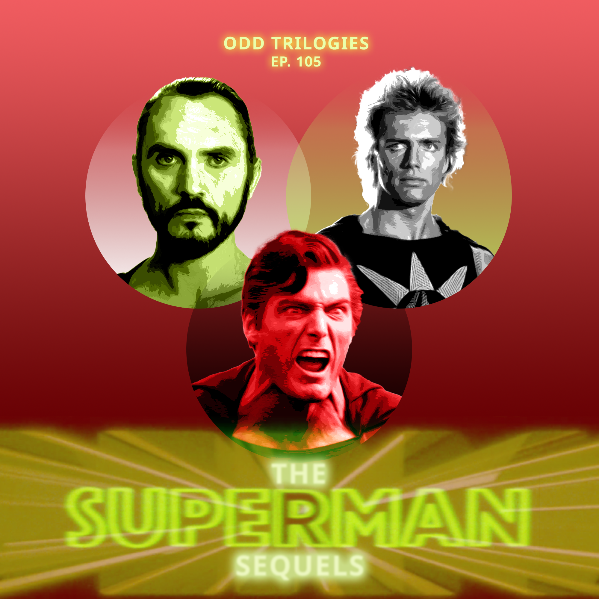 Episode 105: The Superman Sequels