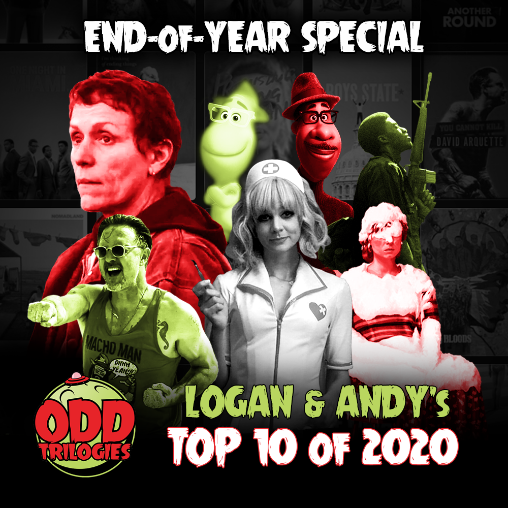 Logan & Andy's Top 10 of 2020