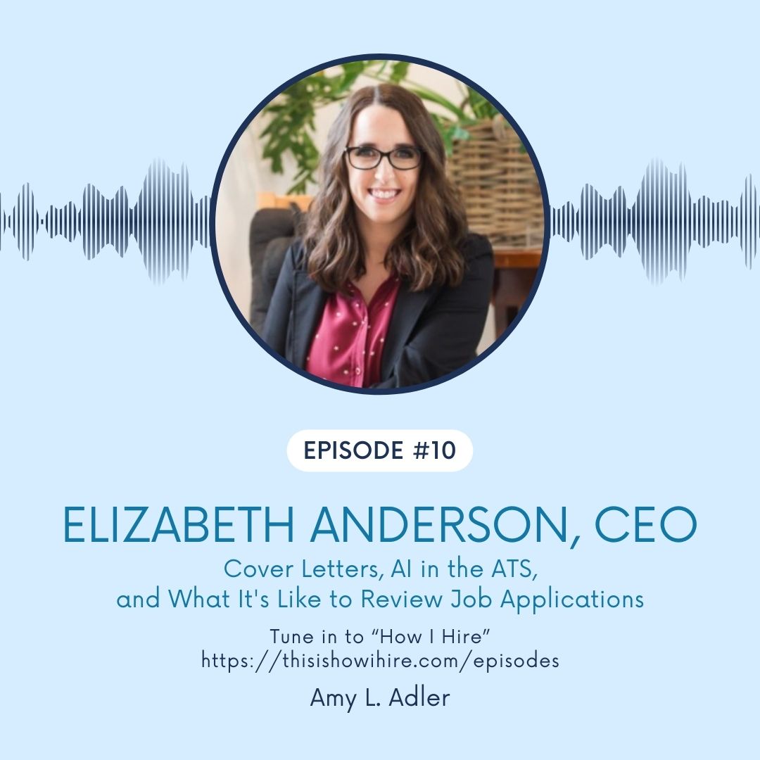 Elizabeth Anderson: LunarLab.io CEO | Cover Letters, AI, and  | Amy Adler's "How I Hire"