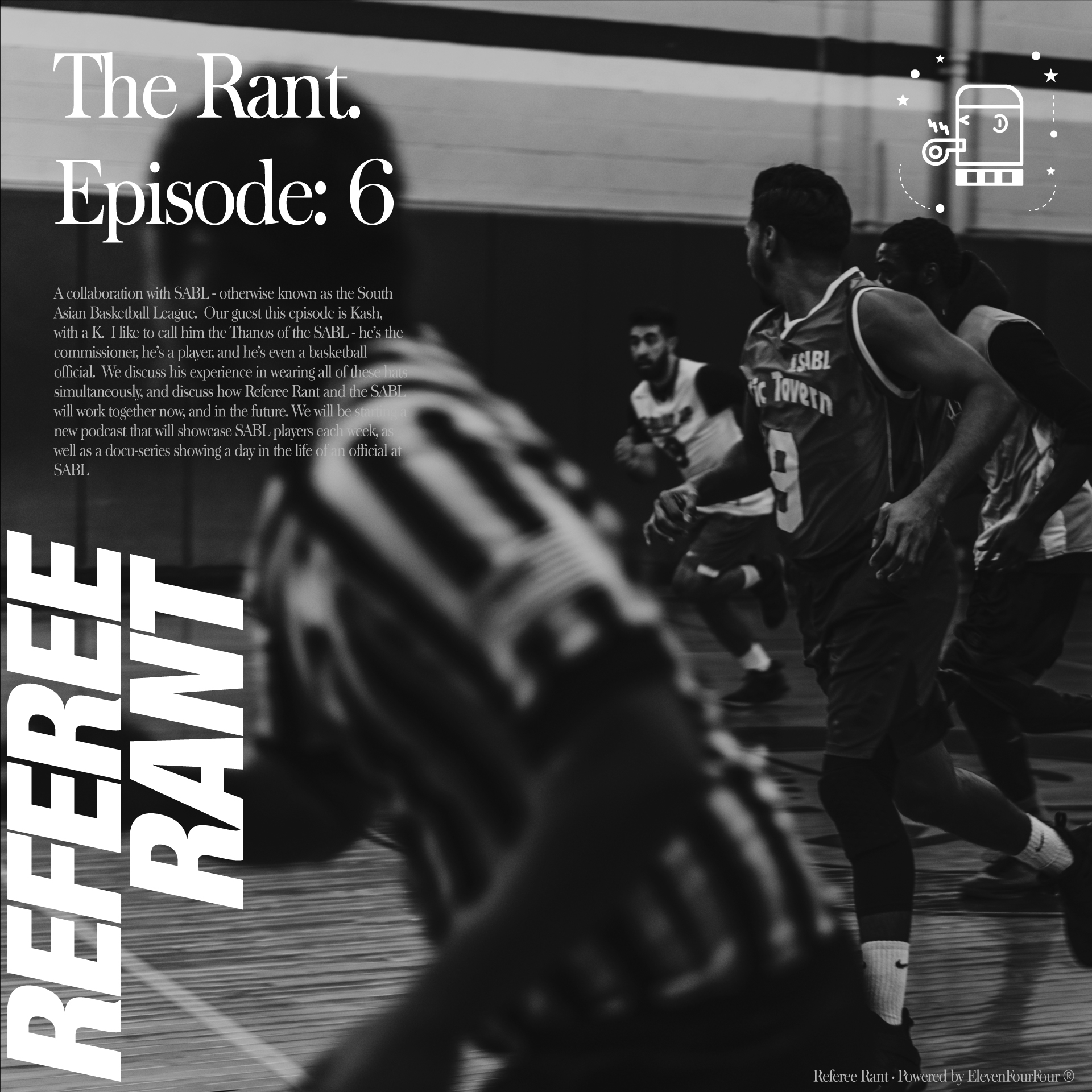 Episode 6 – Reffing, Playing, and Commissioning with Kash: Thanos of the SABL Universe