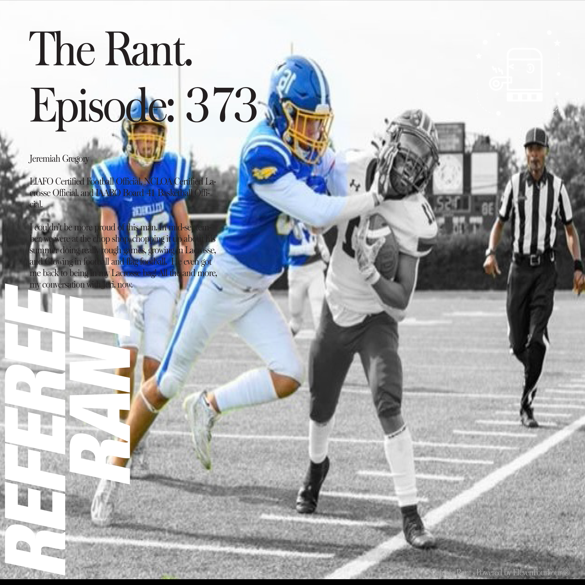 Episode 373, The Rant: Jeremiah Gregory