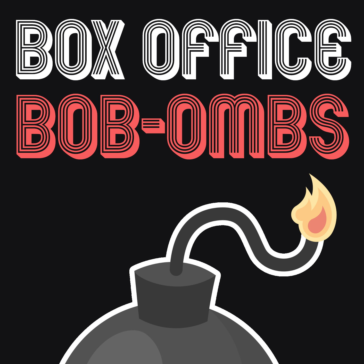 Box Office Bob-ombs