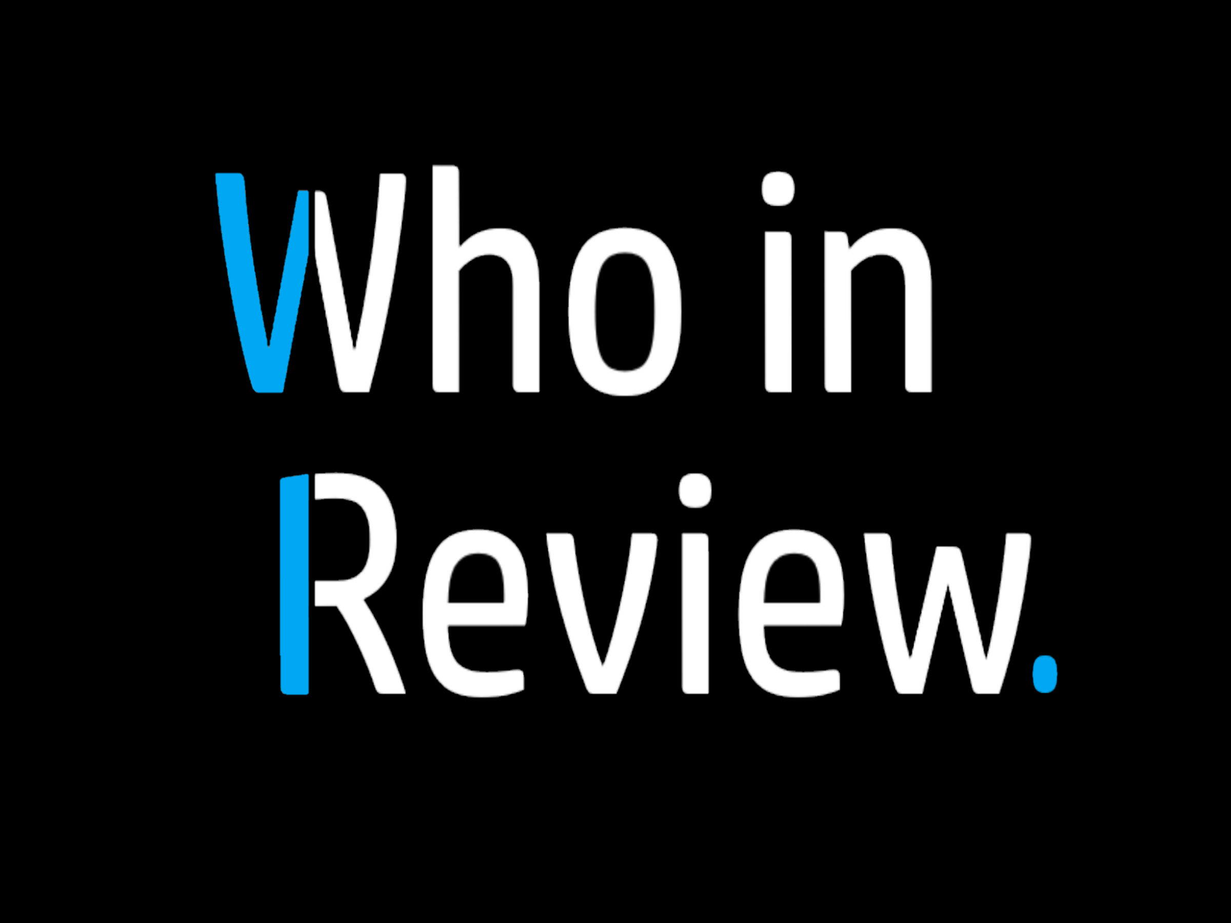 Who in Review