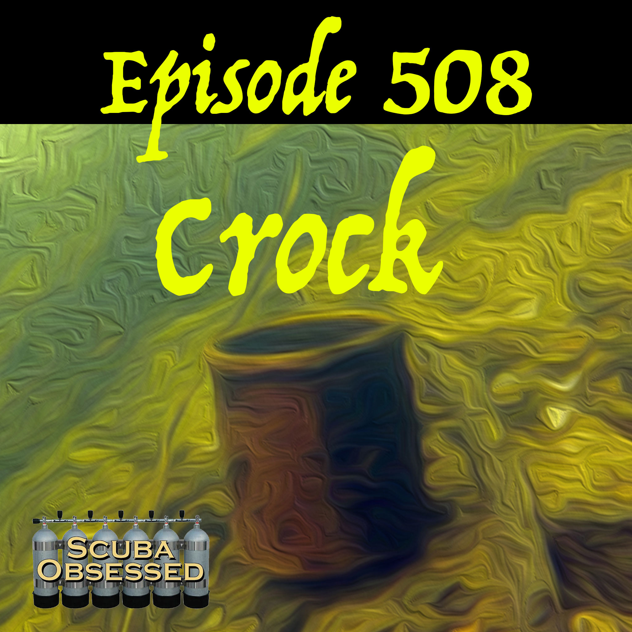 508 - It's a Crock