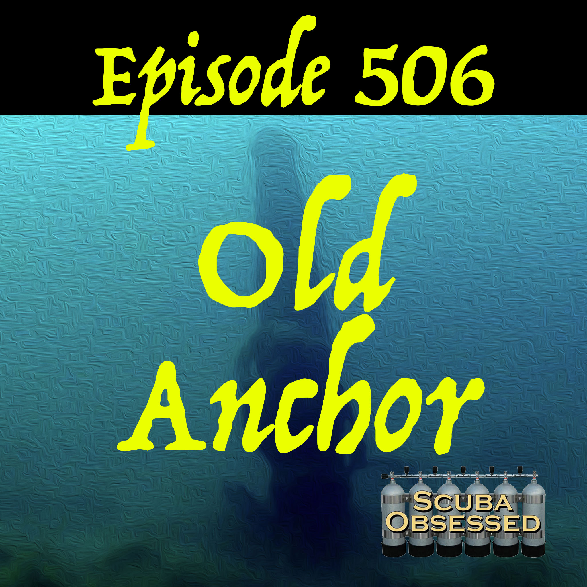 506 - Great Lakes Old Anchor Discovery