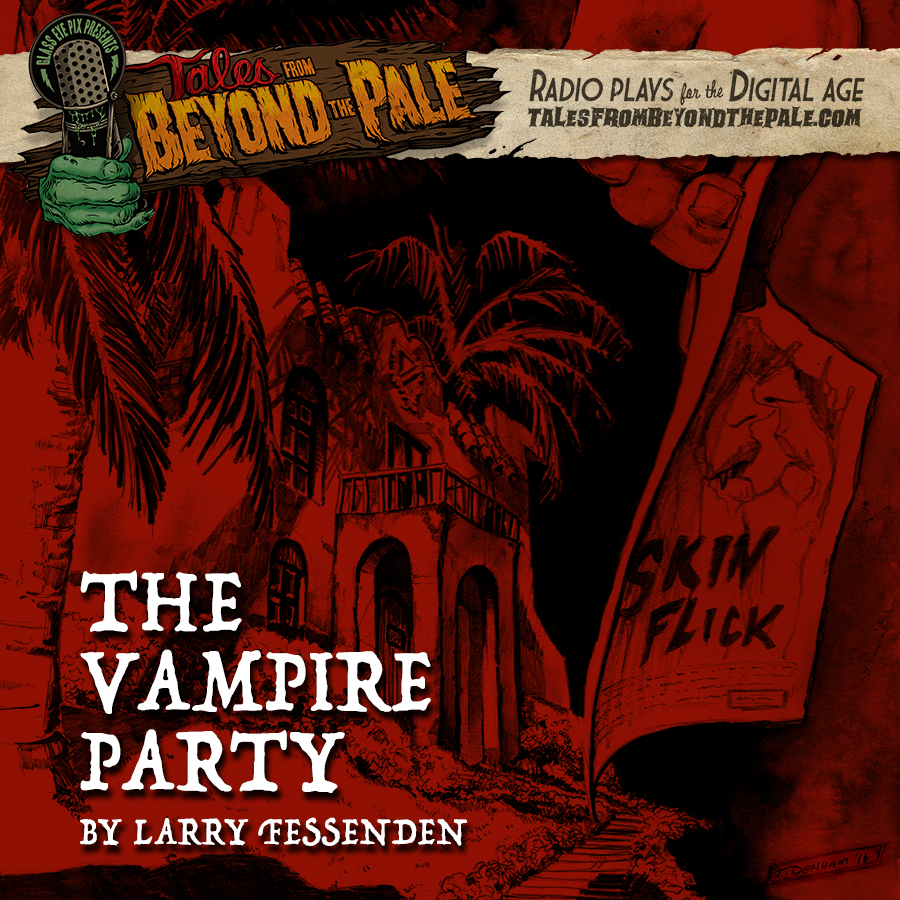 Episode 36: The Vampire Party