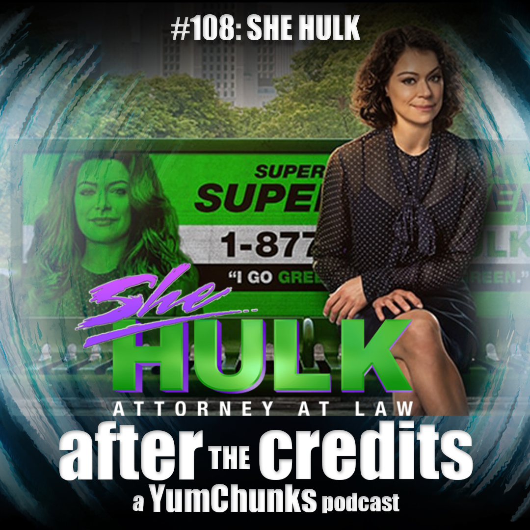 Episode #108 - She-Hulk: Attorney at Law