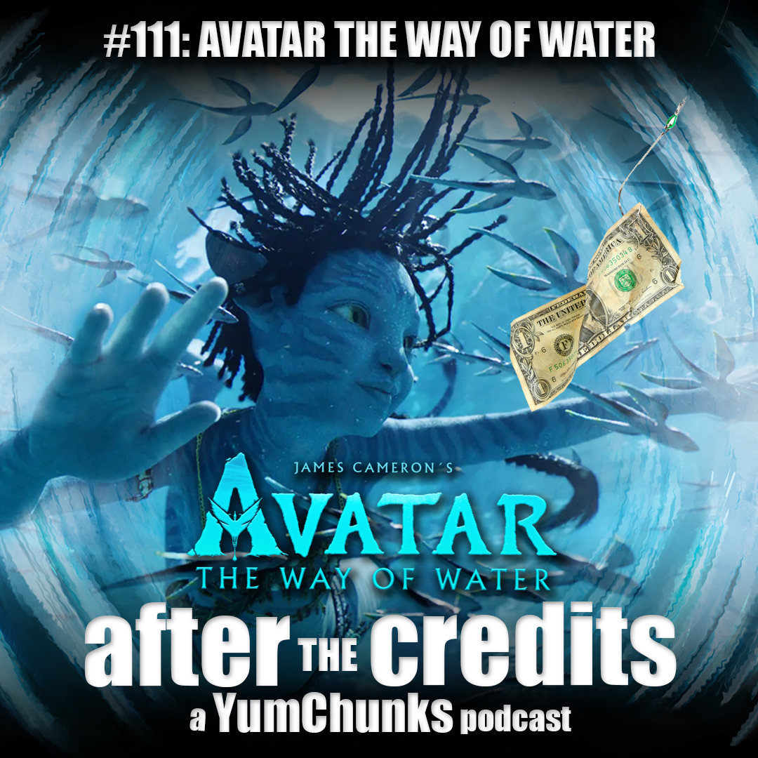 Episode #111 - Avatar: The Way of Water