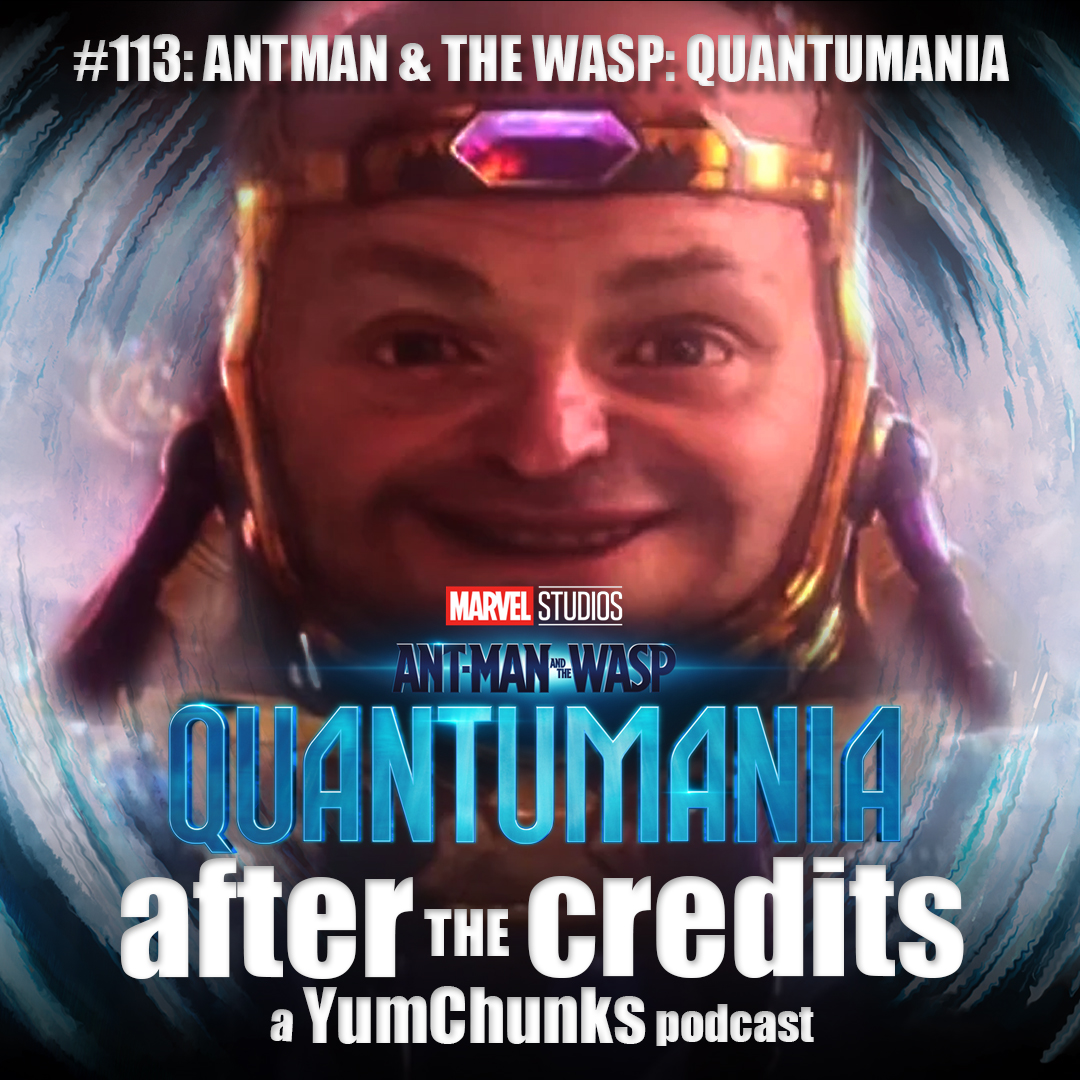 Episode #113 - Ant-Man and the Wasp: Quantumania