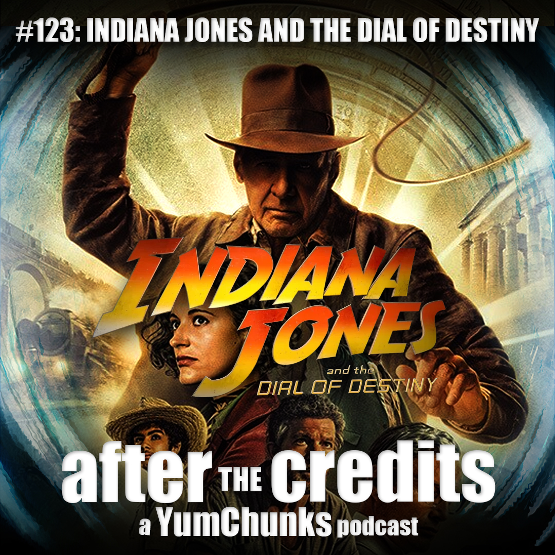 Episode #123 - Indiana Jones and the Dial of Destiny