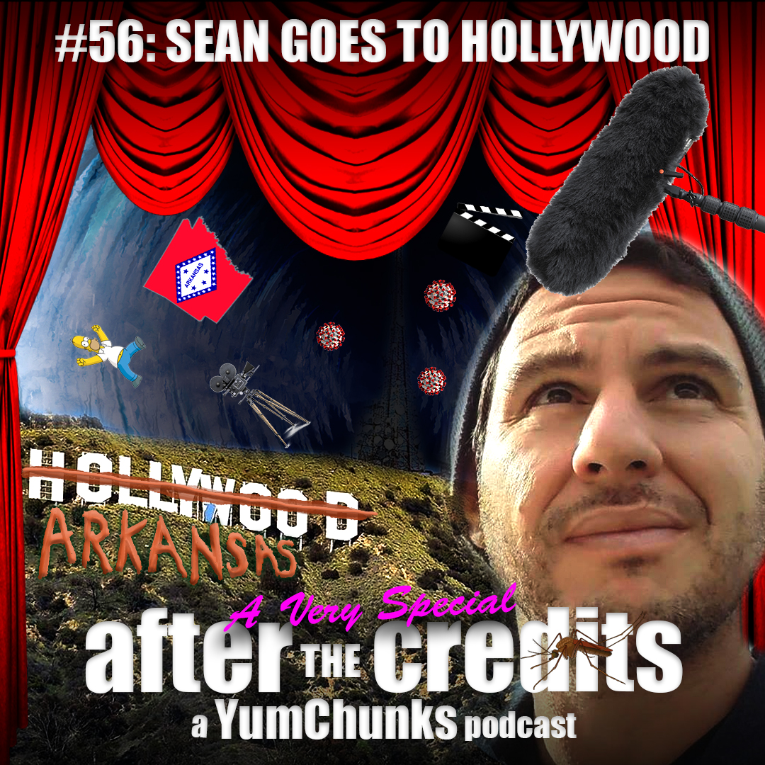 Episode #56 - Sean Goes to Hollywood
