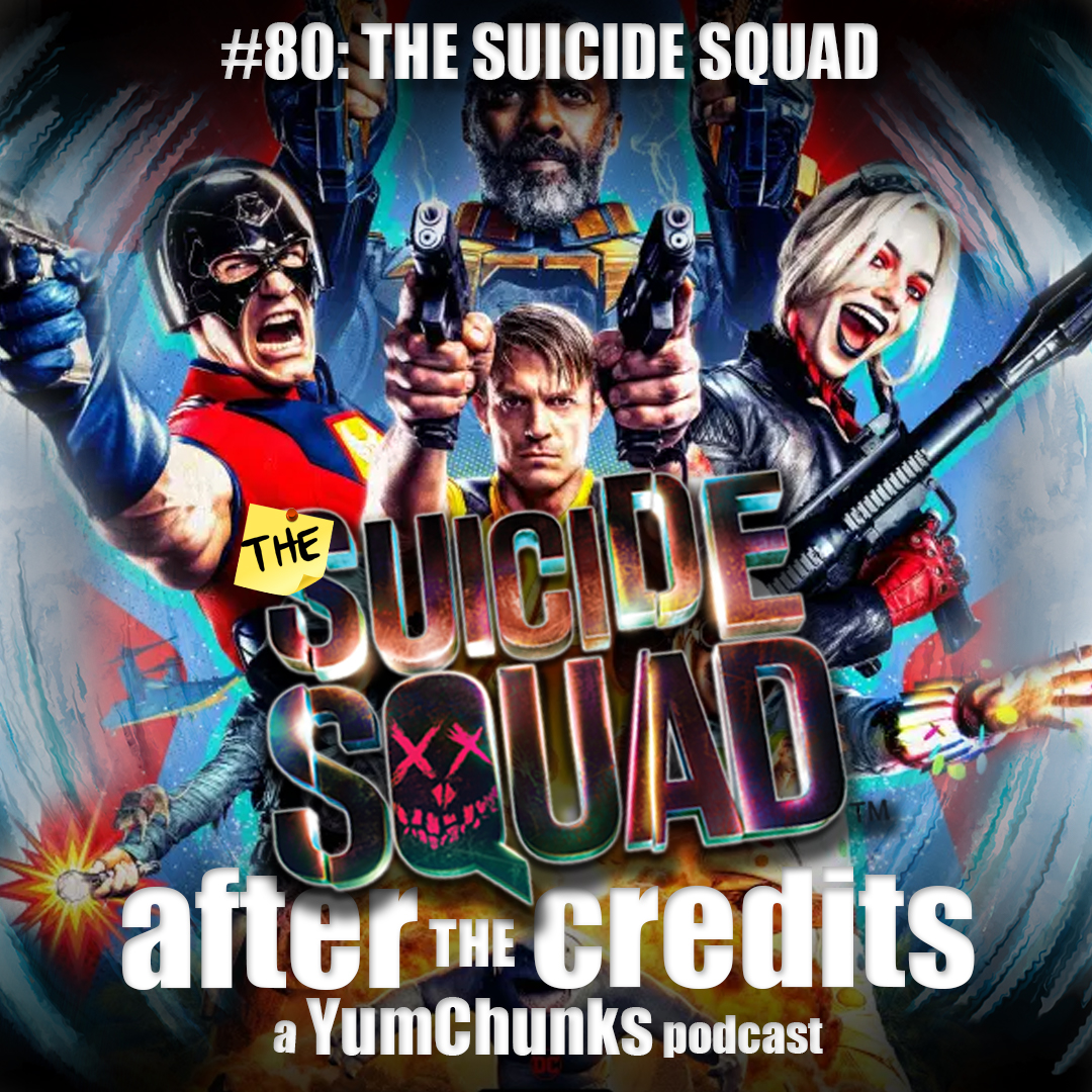 Episode #80 - The Suicide Squad