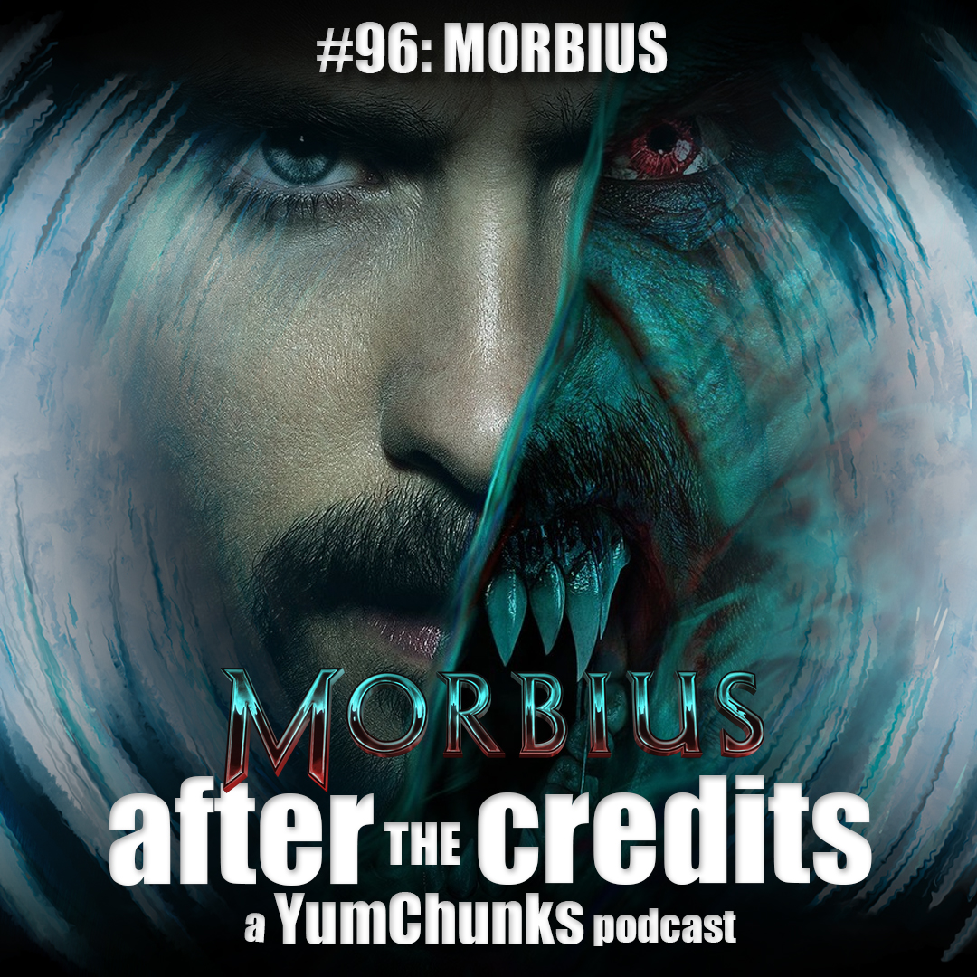 Episode #96 - Morbius
