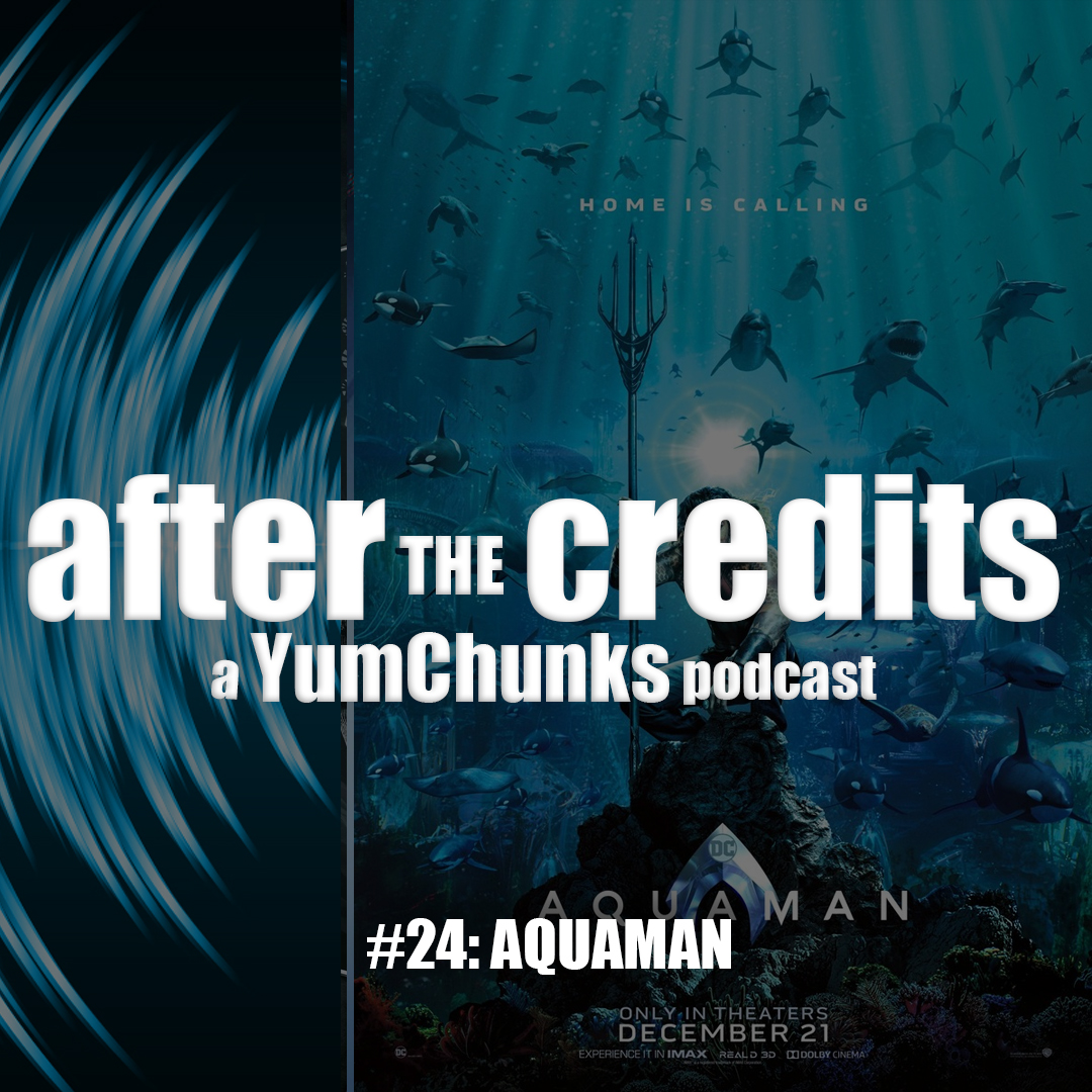 Episode #24 - Aquaman