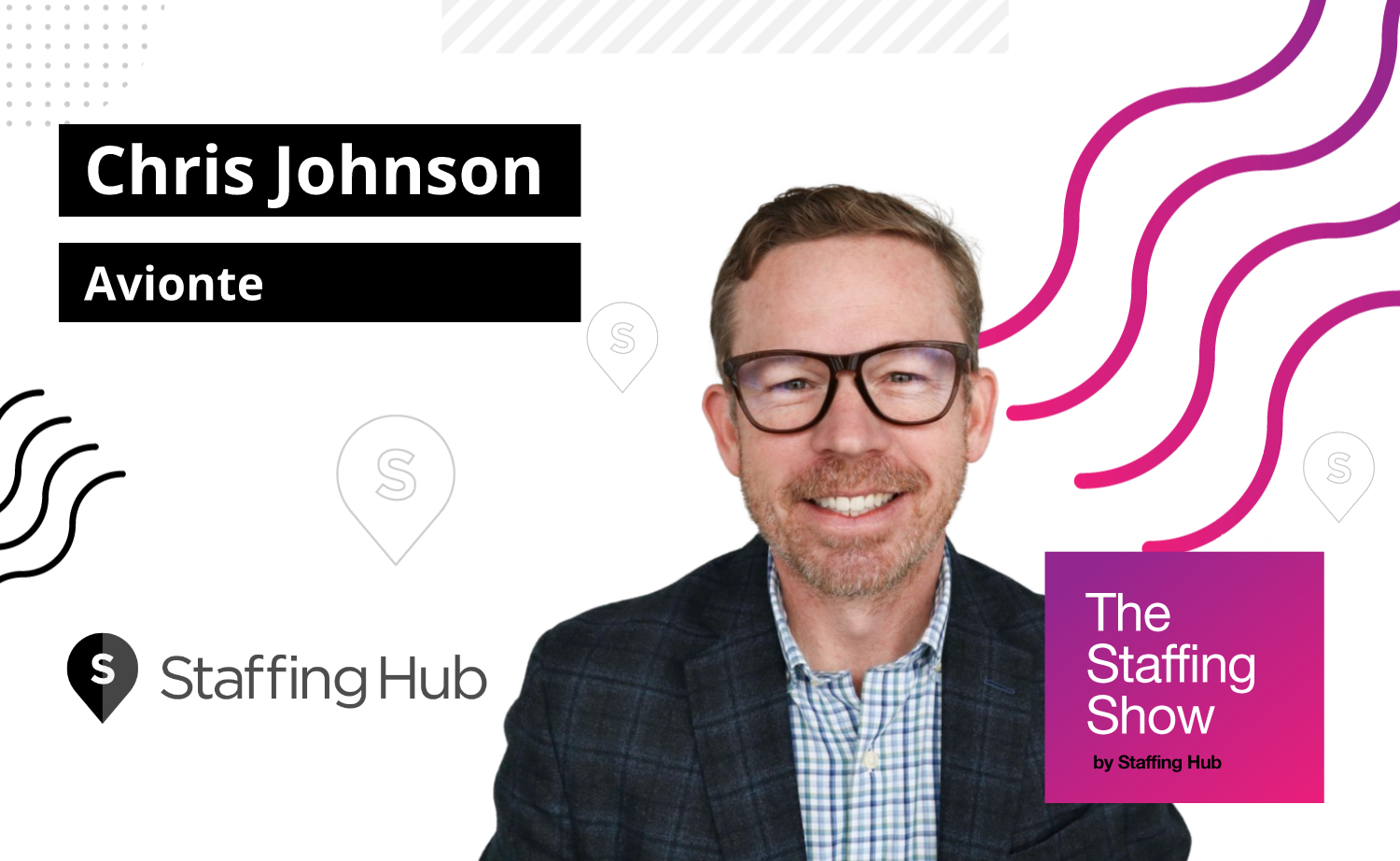 Chris Johnson, VP of Professional Services at Avionté, on Digital Transformation in Staffing