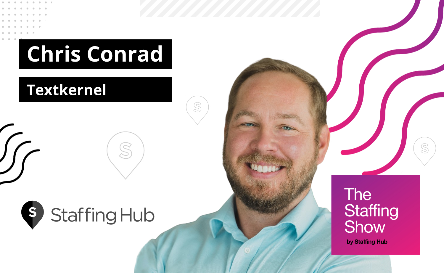 Chris Conrad, VP of Sales at Textkernel, on Thoughtful Use of Technology in Staffing