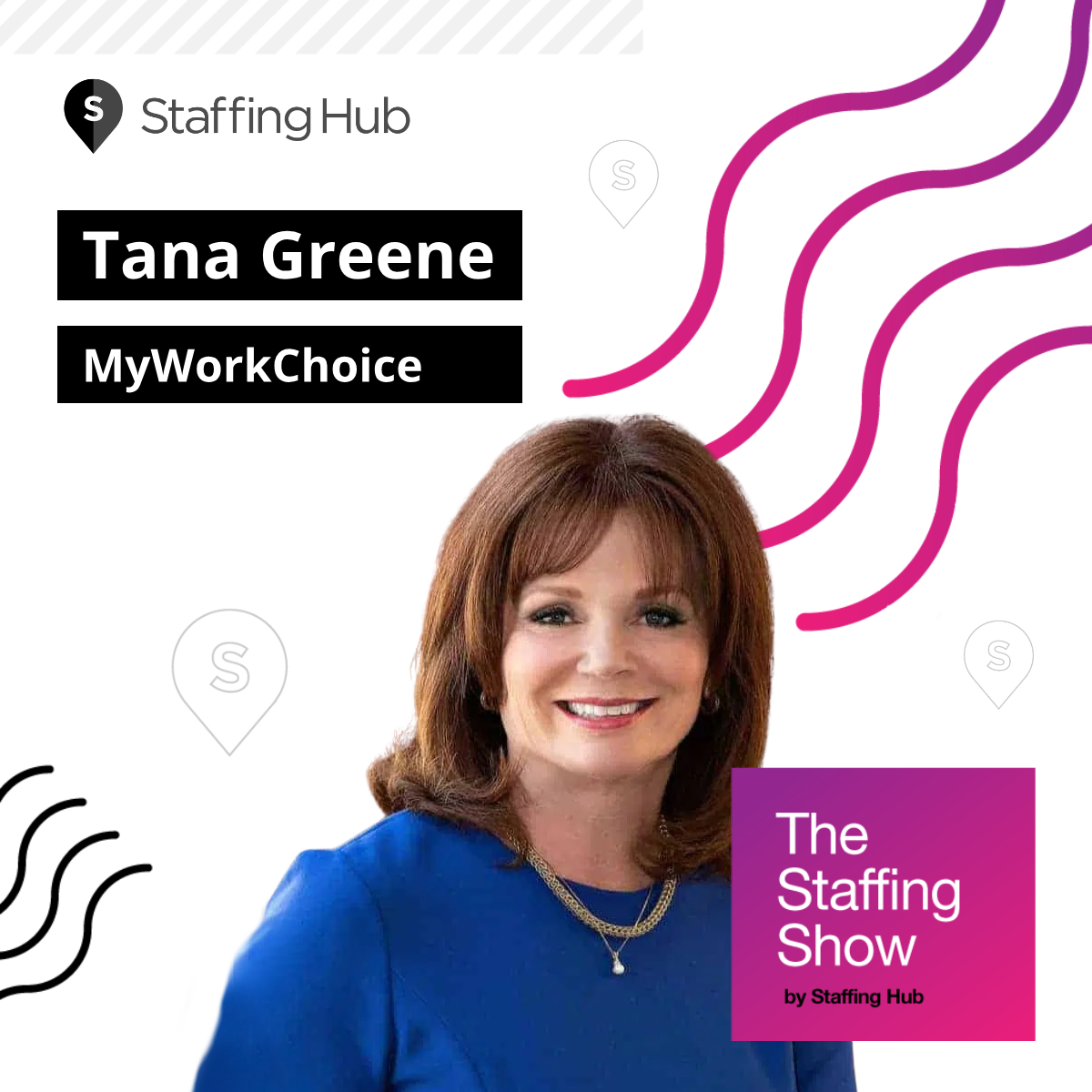Empowering Workforce Flexibility with Tana Greene