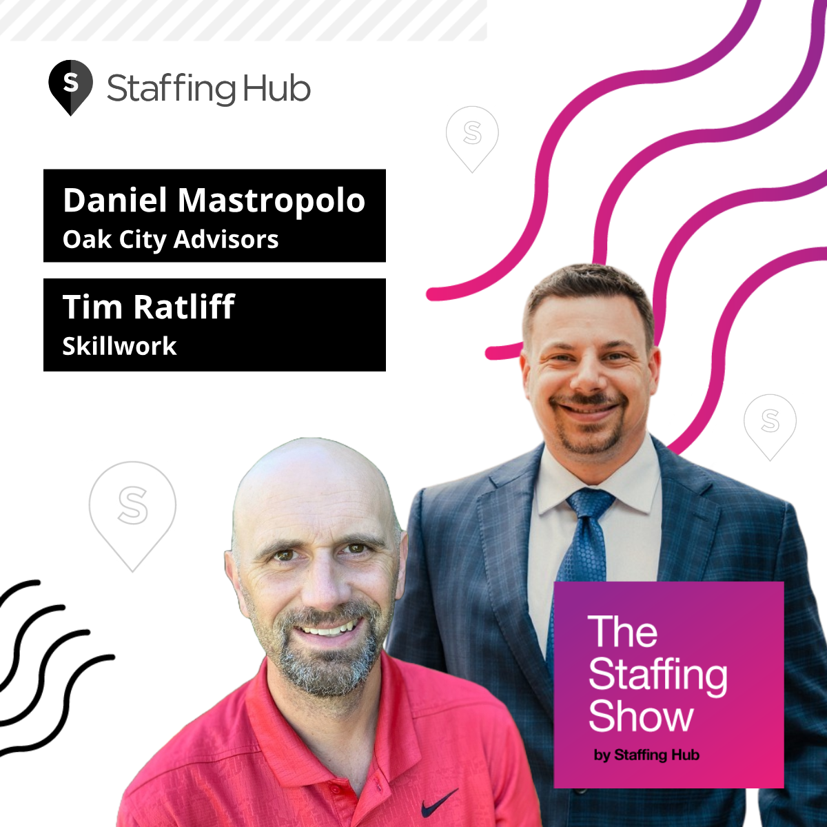 Technology Leadership in Staffing with Daniel Mastropolo and Tim Ratliff