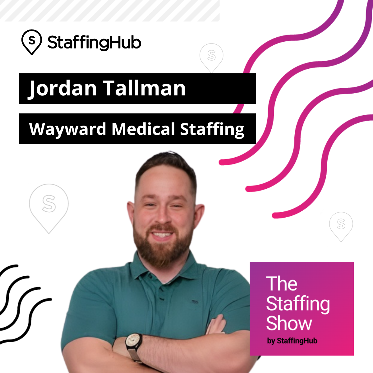 Healthcare Staffing with Jordan Tallman
