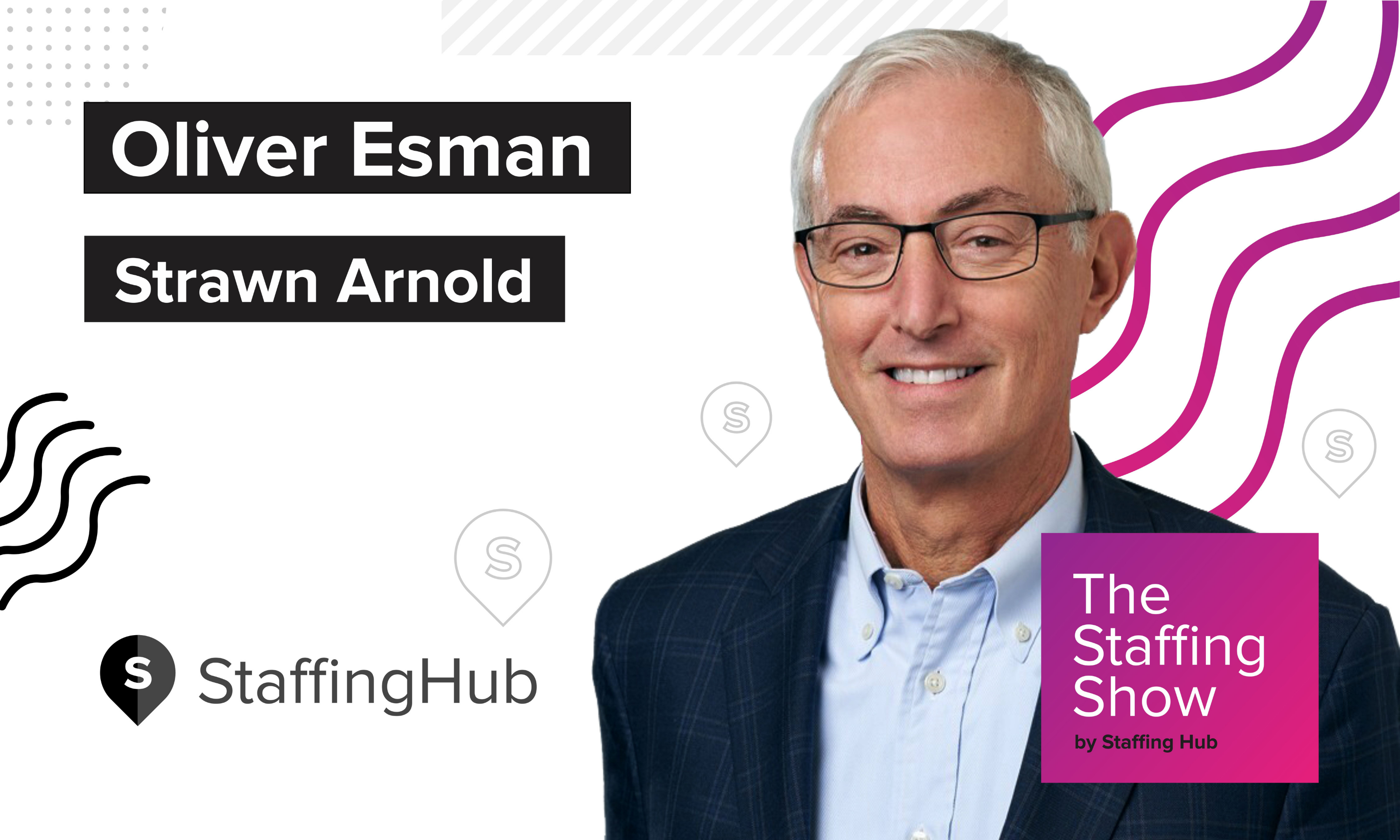 Oliver Esman of Strawn Arnold on How to Navigate Quality Executive Search During the Pandemic