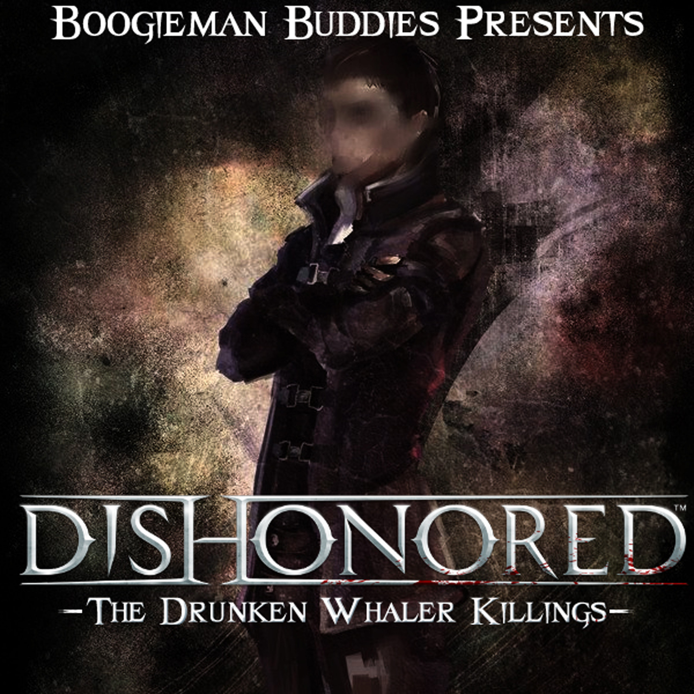 Dishonored: The Drunken Whaler Killings Session 2 - Stuff Him in a Sack and Throw Him Over