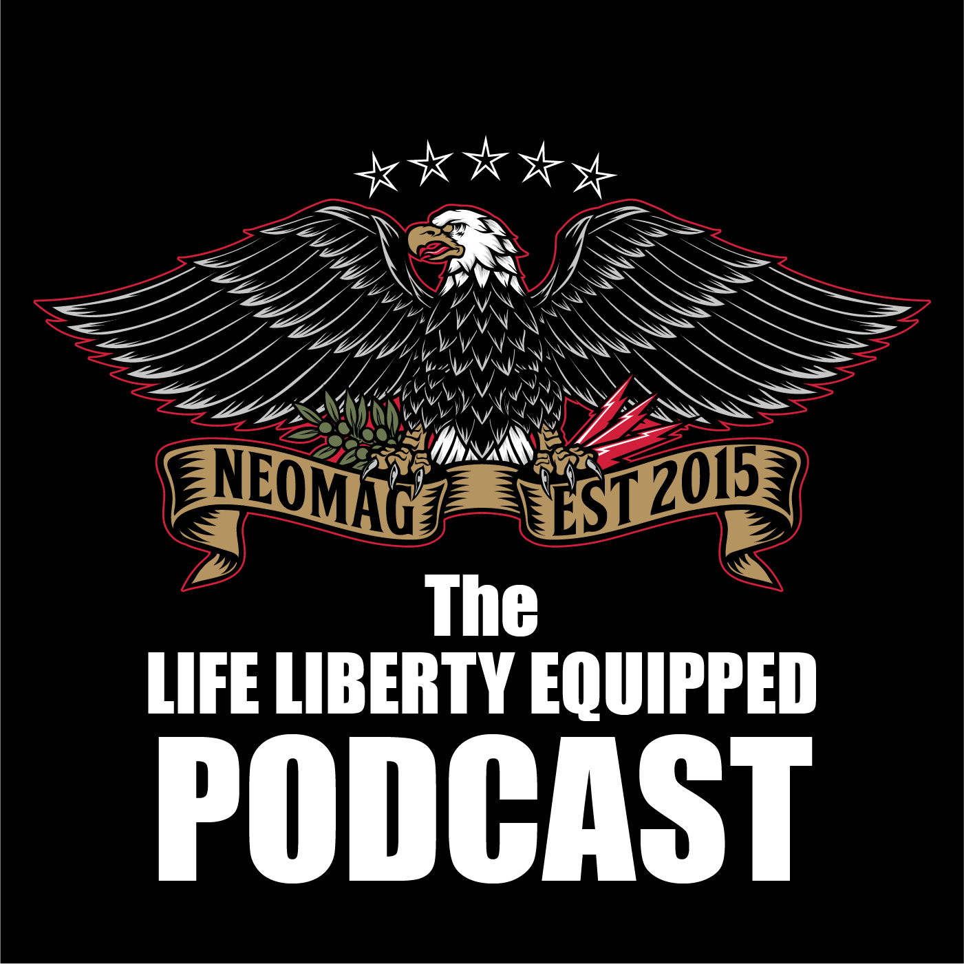 New Product Reveal, Choosing Ammo & Life Advice — Life Liberty Equipped Podcast cover