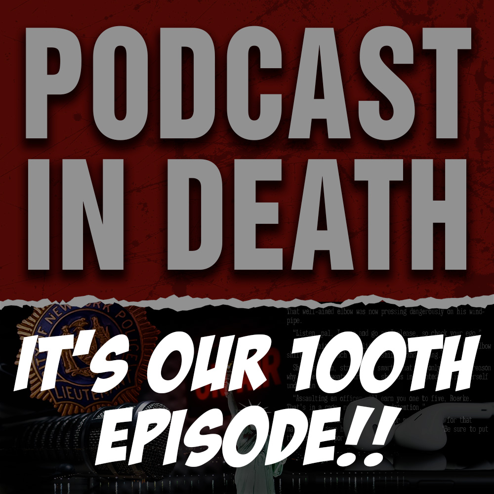 It's Our 100th Episode!!