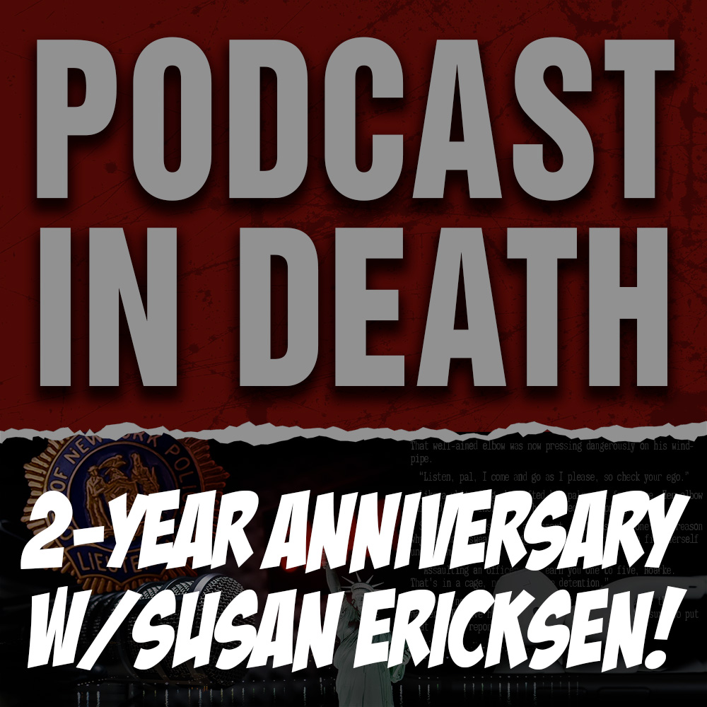 It's Our 2-Year Anniversary!! With Special Guest, Susan Ericksen!
