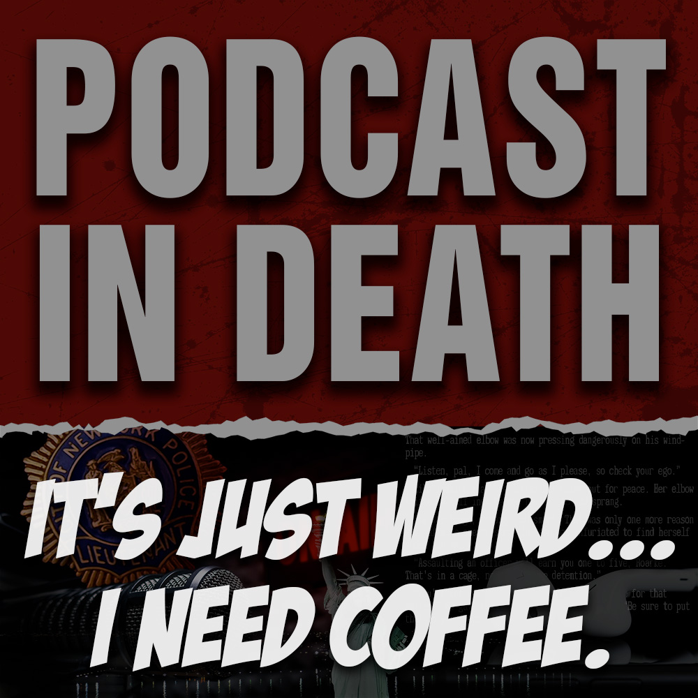 It's Just Weird...I Need Coffee. We Discuss Eve's Nightmares.