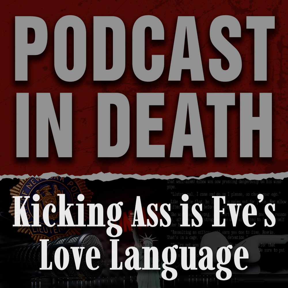 Kicking A$$ is Eve's Love Language: We Discuss Love Languages with Kate Beckett