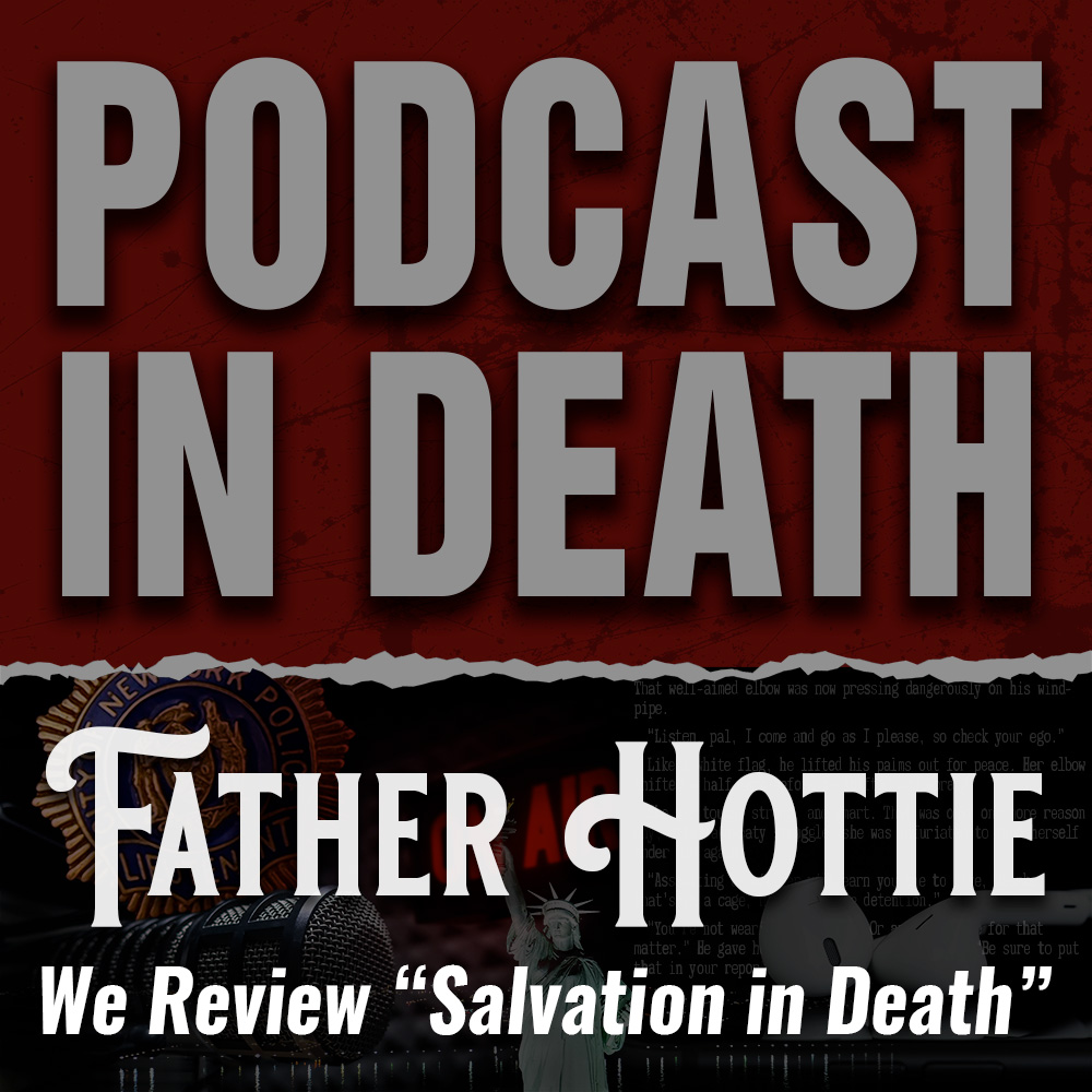 Father Hottie: We Review "Salvation in Death" by J.D. Robb