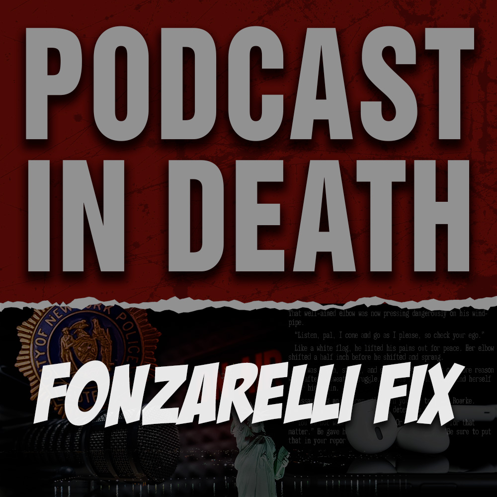 The Fonzarelli Fix: "In Death" Tropes Part II
