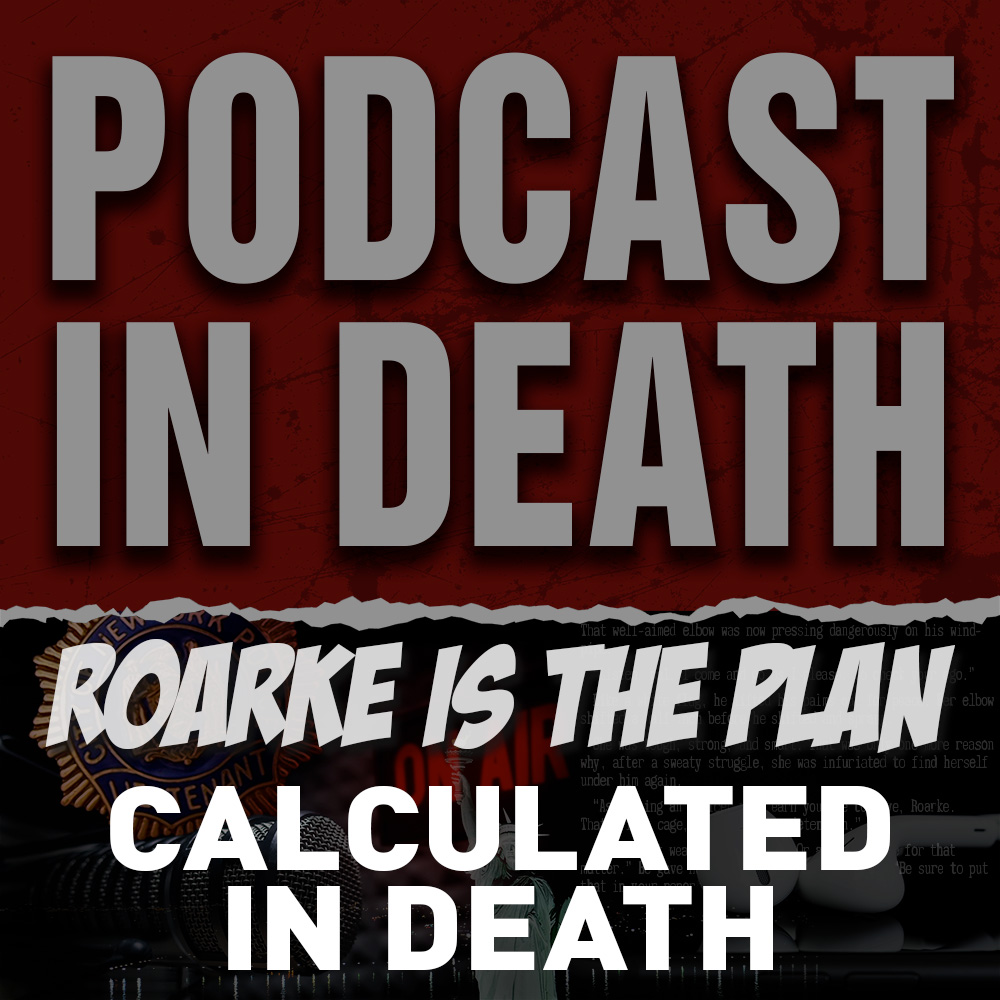 Roarke is the Plan: We Review "Calculated in Death"