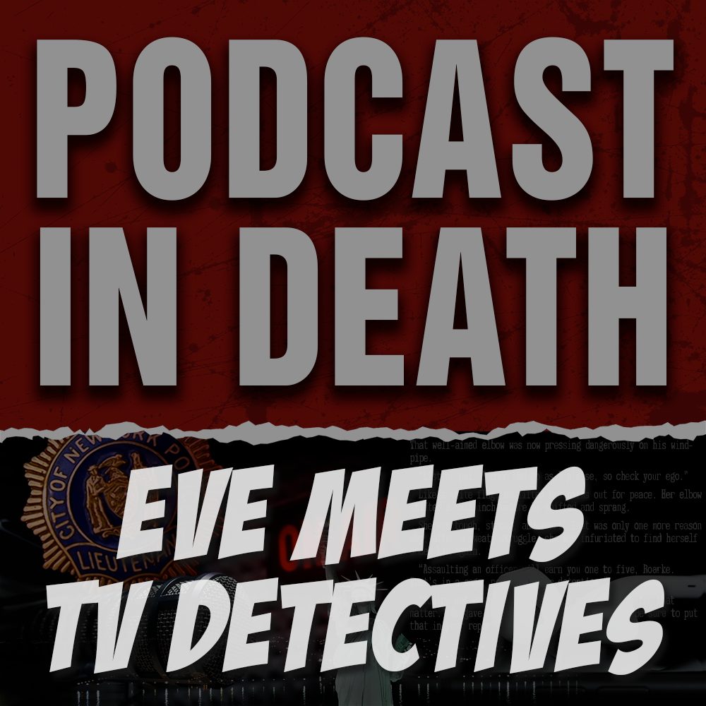 Eve Dallas and TV Show Detectives
