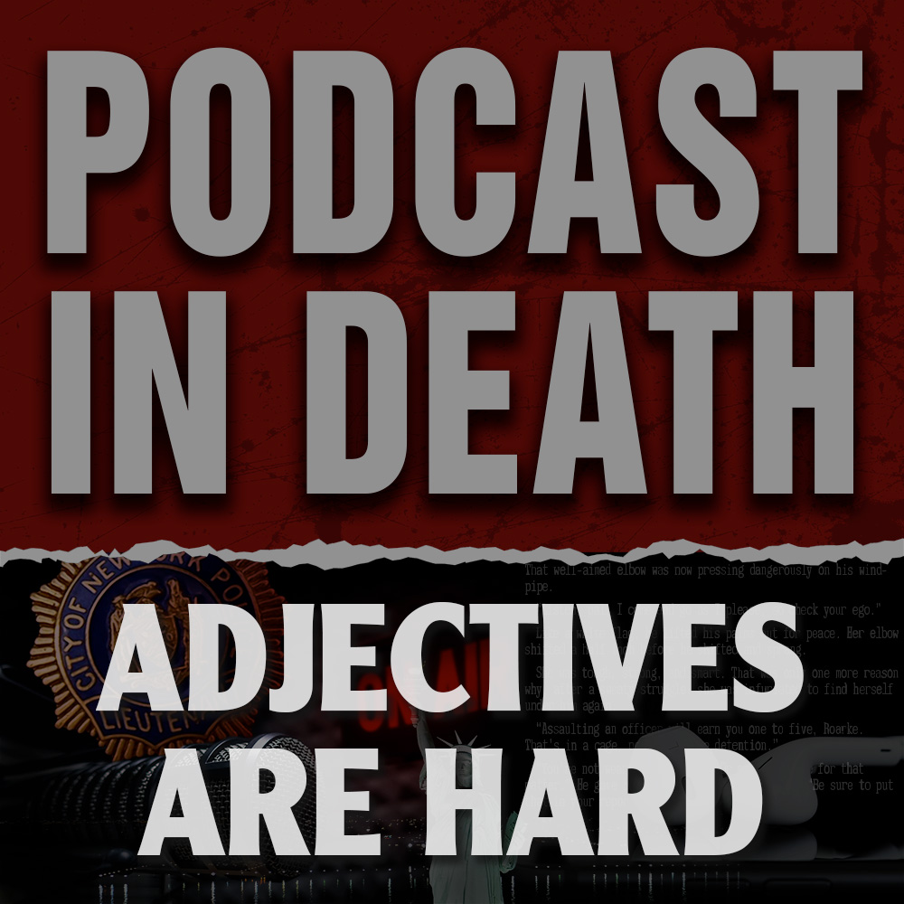 Adjectives Are Hard: We Play Some "In Death" Themed Games