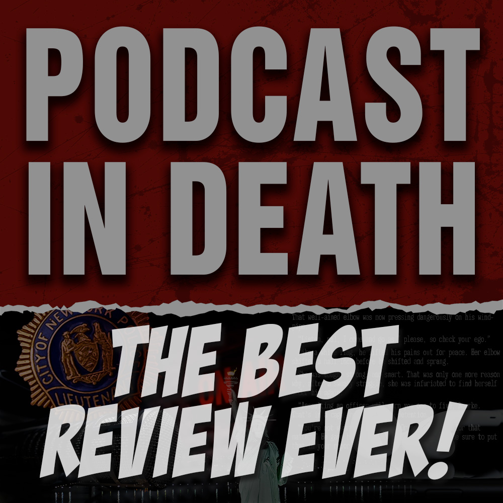 The Best Review Ever! We Review the Reviews of "Festive in Death"