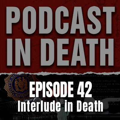 Book #12.5 Interlude in Death by J.D. Robb