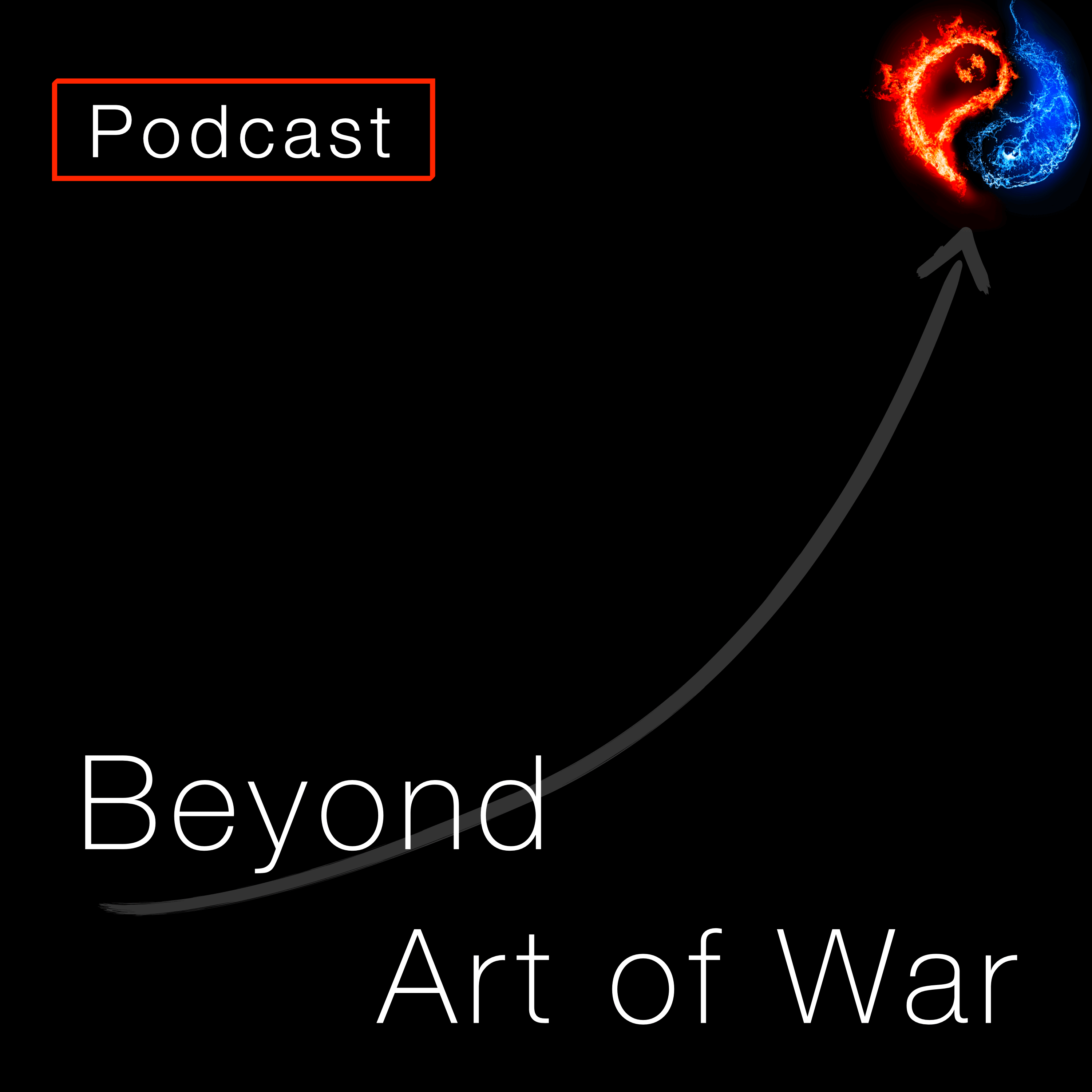 Beyond Art of War Podcast Intro