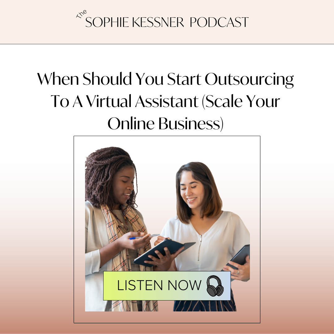When Should You Start Outsourcing To A Virtual Assistant (Scale Your Online Business)
