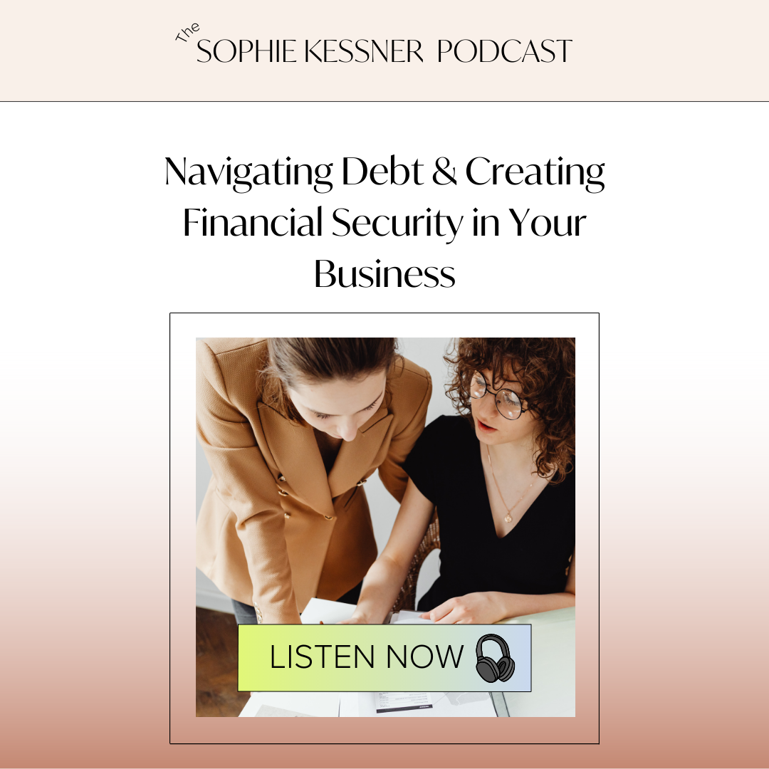Navigating Debt &#038; Creating Financial Security in Your Business