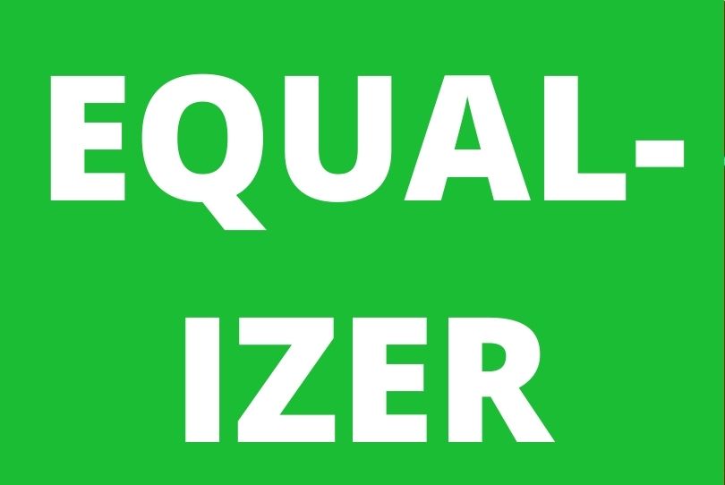 Equalizer 10.28.20