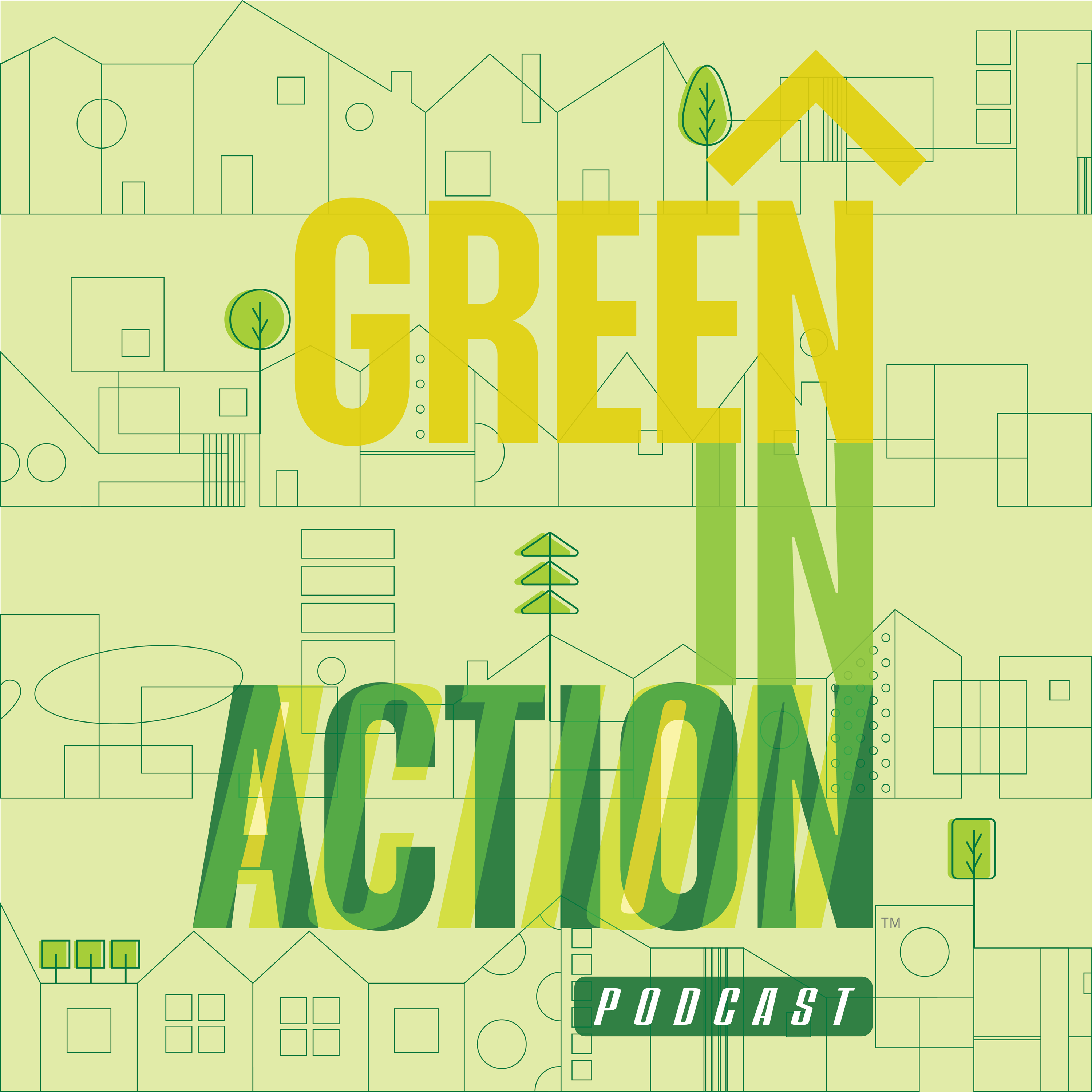 Trailer: Welcome to the Green in Action Podcast