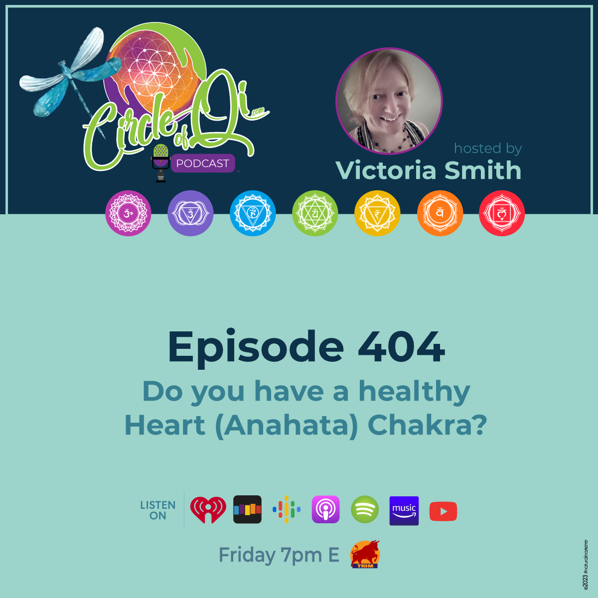Episode 404: Do you have a healthy Heart (Anahata) Chakra?