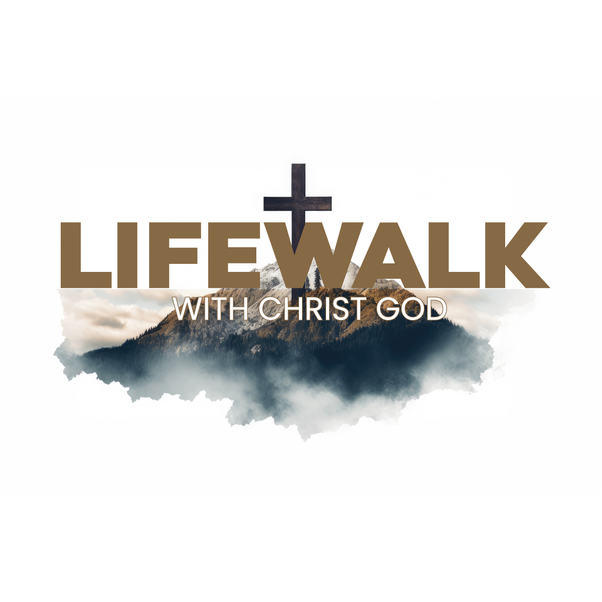 Lifewalk with Christ God