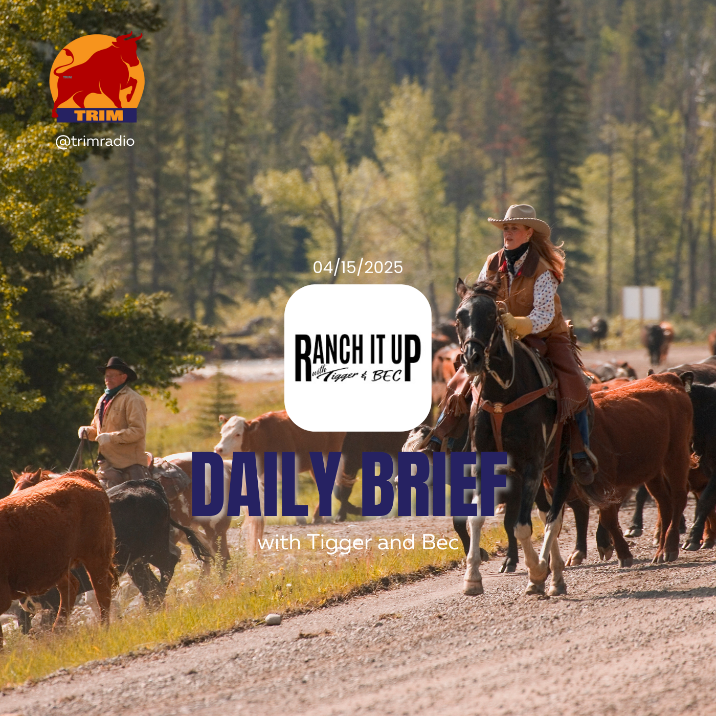 Ranch It Up Radio Daily Brief - 04/15/2025