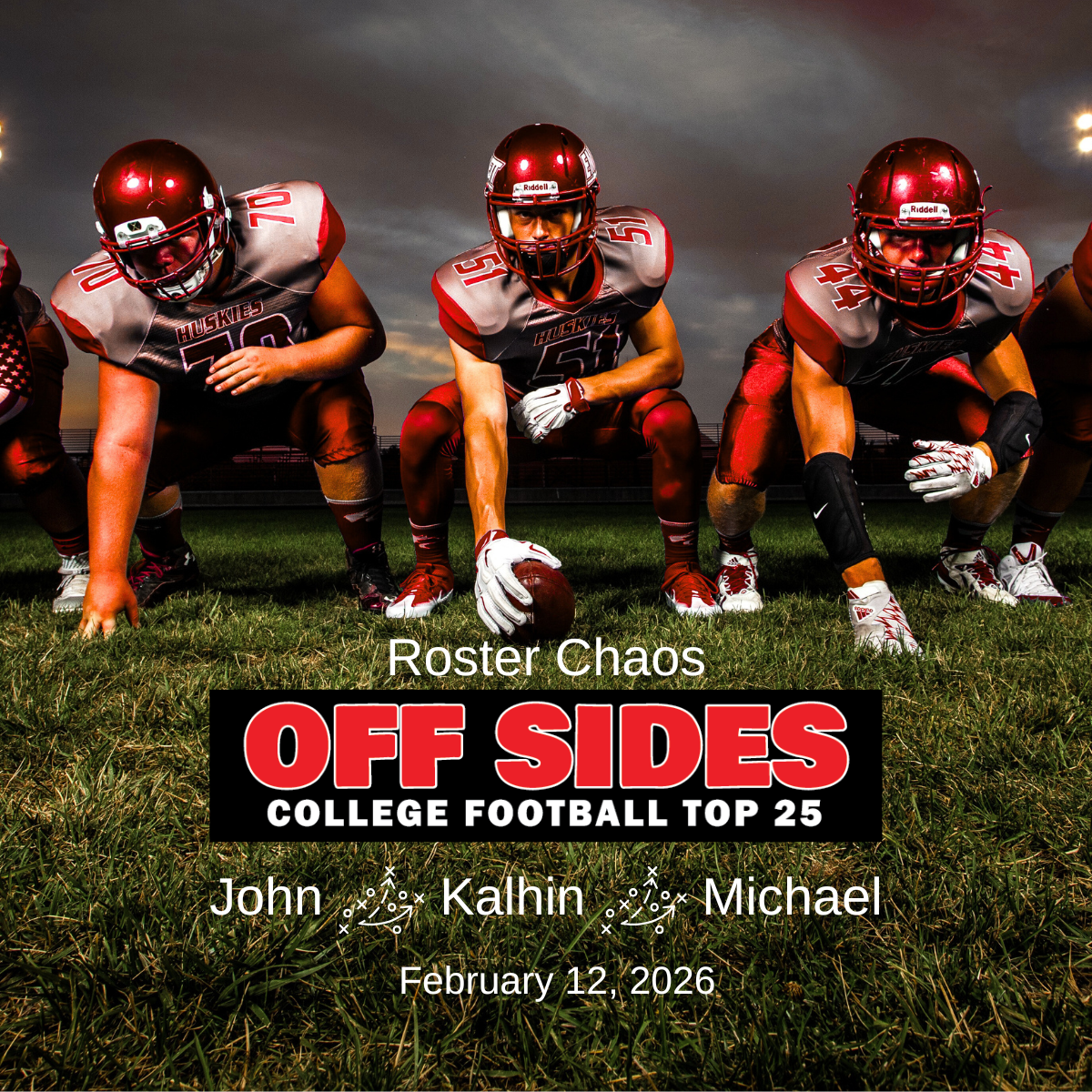 Off Sides College Football Top 25: Roster Chaos