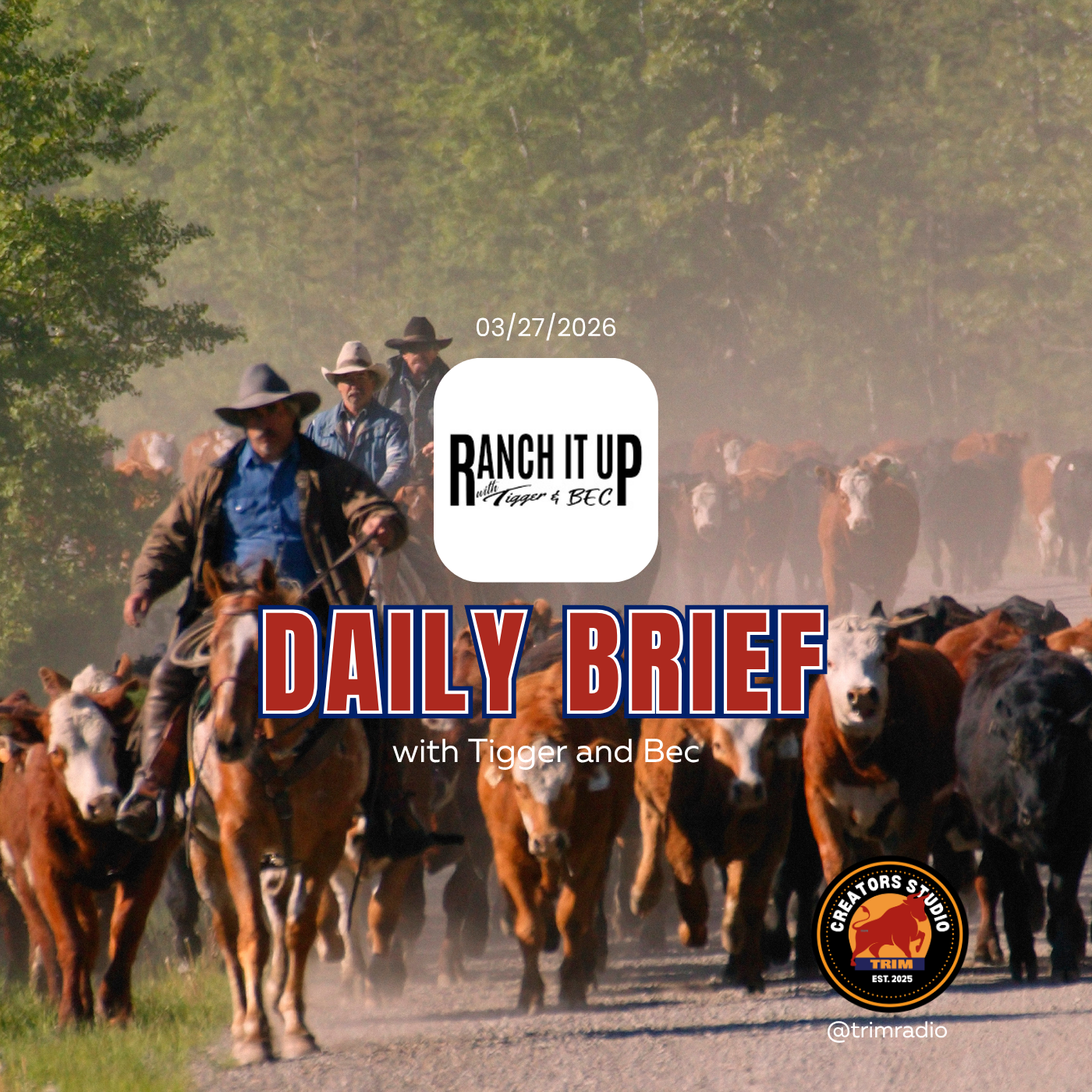 Ranch It Up Radio Daily Brief-3/27/2026