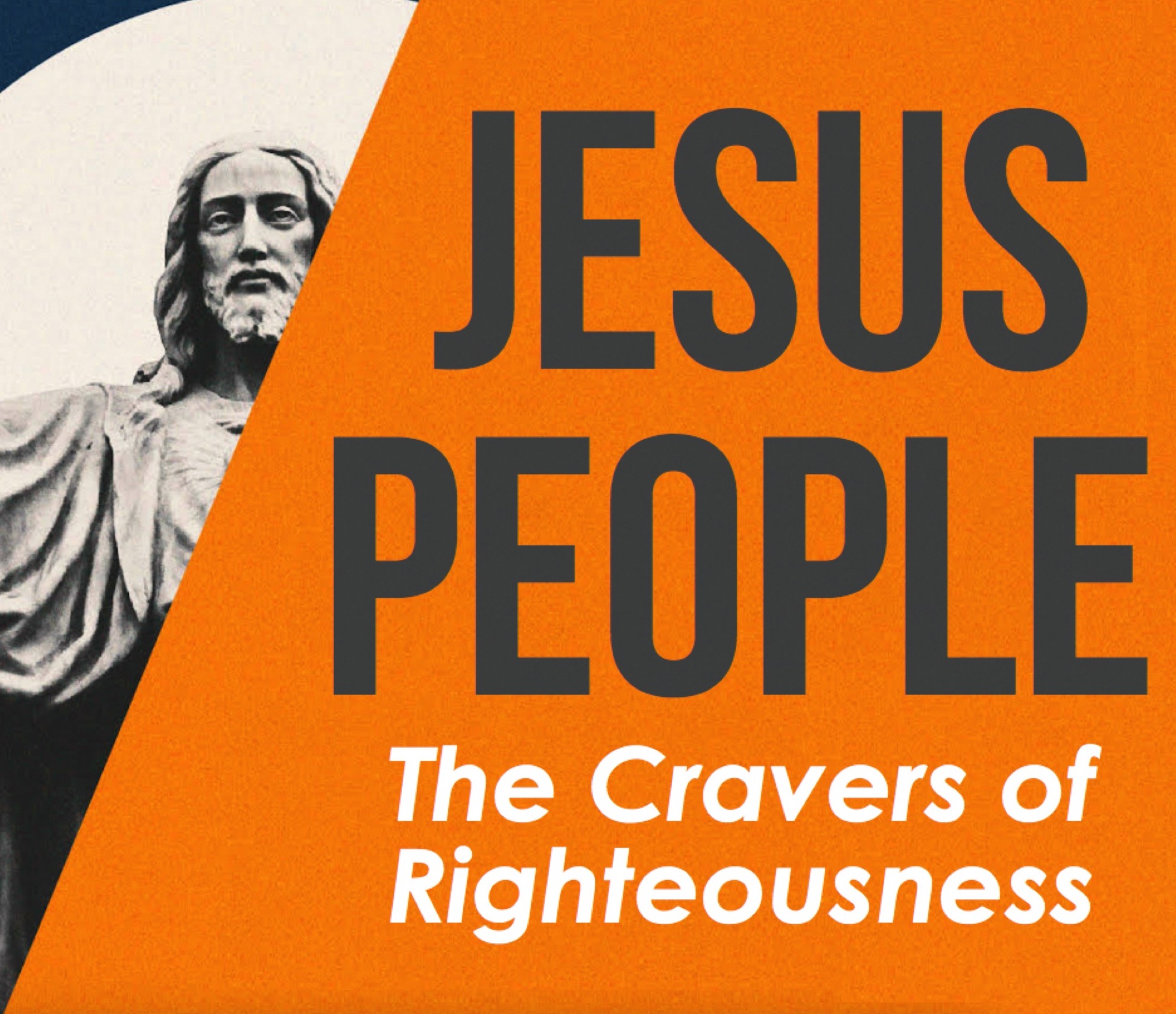 Ryan Post - "The Cravers of Righteousness"
