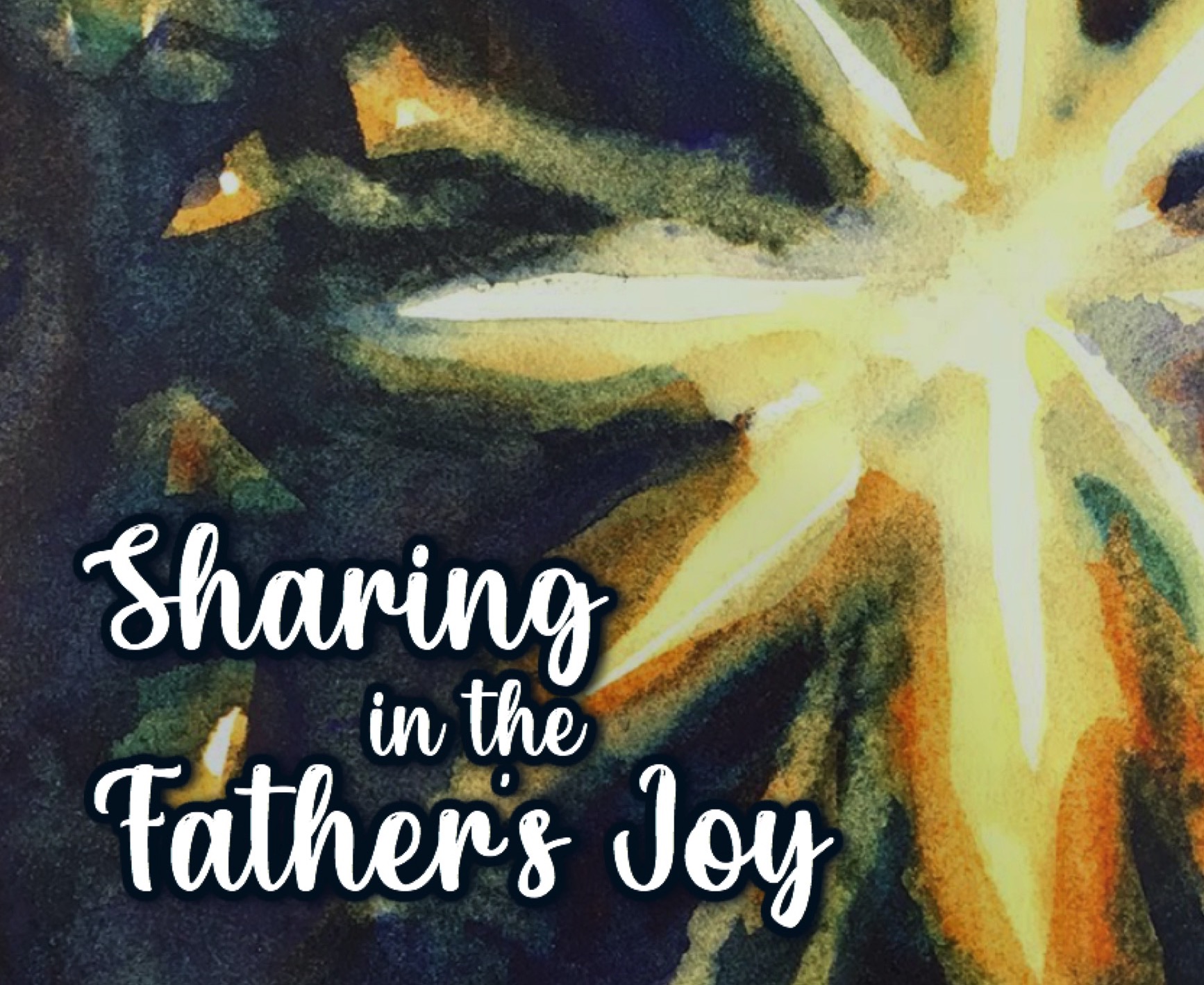Ryan Post - &#34;Sharing the Father&#39;s Joy&#34;