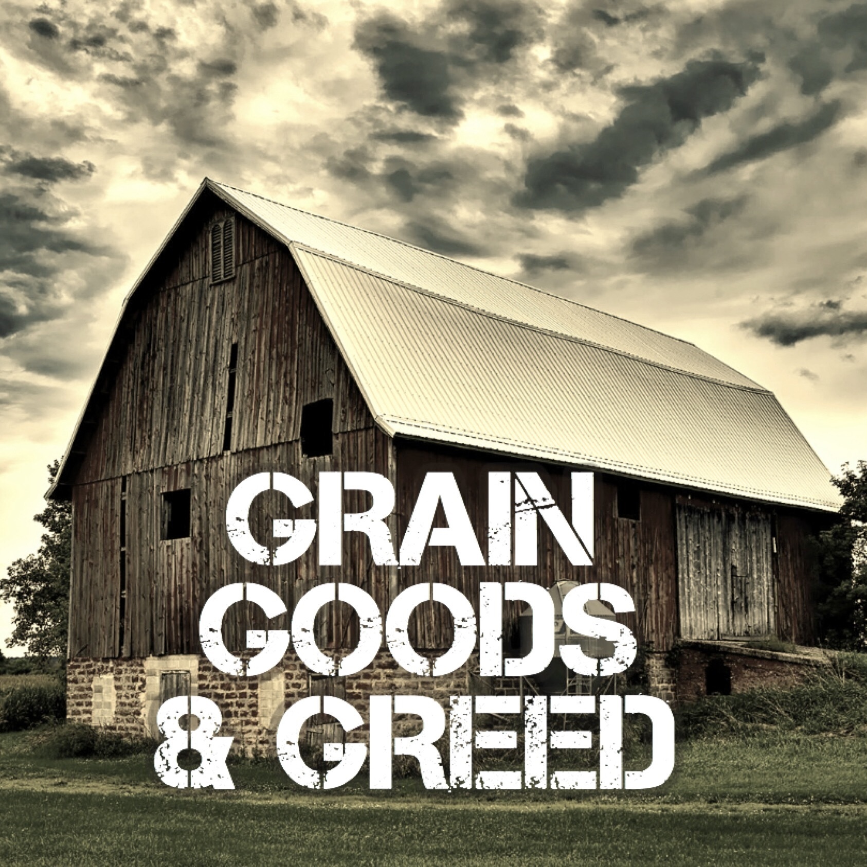 Ryan Post - &#34;Grain, Goods, & Greed&#34;